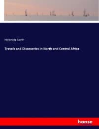 Cover von Travels and Discoveries in North and Central Africa