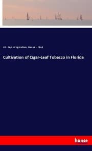 Cover von Cultivation of Cigar-Leaf Tobacco in Florida