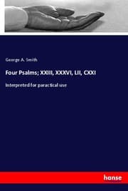 Cover von Four Psalms; XXIII, XXXVI, LII, CXXI