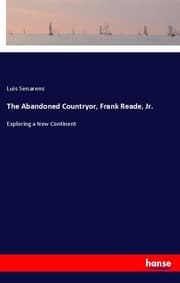 Cover von The Abandoned Countryor, Frank Reade, Jr.