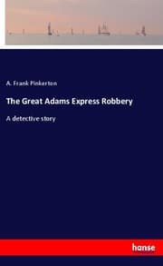 Cover von The Great Adams Express Robbery