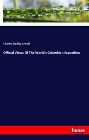 Cover von Official Views Of The World's Columbian Exposition