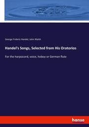 Cover von Handel's Songs, Selected from His Oratorios