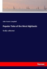 Cover von Popular Tales of the West Highlands
