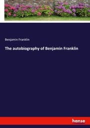 Cover von The autobiography of Benjamin Franklin