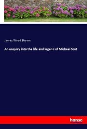 Cover von An enquiry into the life and legend of Michael Scot