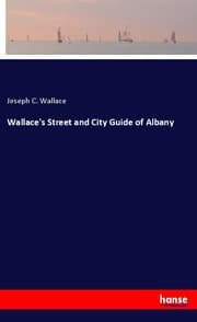 Cover von Wallace's Street and City Guide of Albany