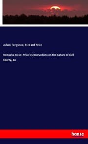 Cover von Remarks on Dr. Price's Observations on the nature of civil liberty,&c