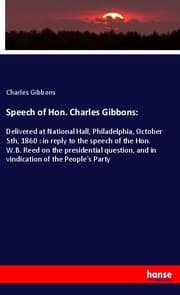 Cover von Speech of Hon. Charles Gibbons: