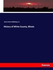 Cover von History of White County, Illinois