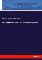Cover von Selected Poems from the Divani Shamsi Tabriz