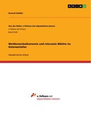 Cover von Wettbewerbsökonomie und relevante Märkte im Datenzeitalter