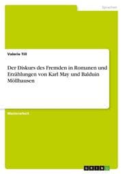 Cover von Der Diskurs des Fremden in Romanen und Erzählungen von Karl May und Balduin Möllhausen