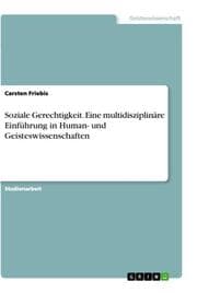 Cover von Soziale Gerechtigkeit. Eine multidisziplinäre Einführung in Human- und Geisteswissenschaften