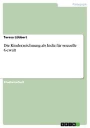 Cover von Die Kinderzeichnung als Indiz für sexuelle Gewalt