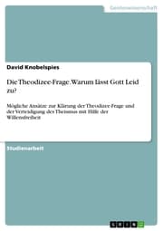 Cover von Die Theodizee-Frage. Warum lässt Gott Leid zu?