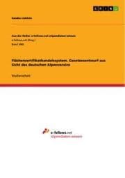 Cover von Flächenzertifikathandelssystem. Gesetzesentwurf aus Sicht des deutschen Alpenvereins