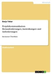Cover von Projektkommunikation. Herausforderungen, Auswirkungen und Anforderungen