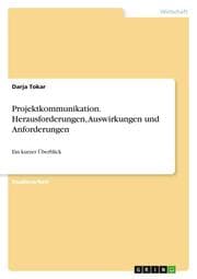 Cover von Projektkommunikation. Herausforderungen, Auswirkungen und Anforderungen