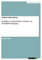 Cover von Konflikte im Arbeitsleben. Ansätze zur Konfliktbewältigung