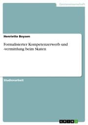 Cover von Formalisierter Kompetenzerwerb und -vermittlung beim Skaten