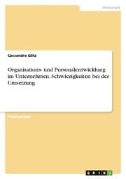 Cover von Organisations- und Personalentwicklung im Unternehmen. Schwierigkeiten bei der Umsetzung