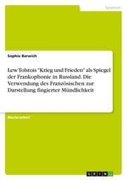 Cover von Lew Tolstois 'Krieg und Frieden' als Spiegel der Frankophonie in Russland. Die Verwendung des Französischen zur Darstellung fingierter Mündlichkeit