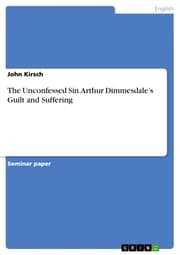 Cover von The Unconfessed Sin. Arthur Dimmesdale's Guilt and Suffering