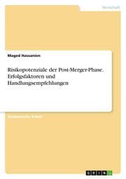 Cover von Risikopotenziale der Post-Merger-Phase. Erfolgsfaktoren und Handlungsempfehlungen