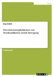 Cover von Präventionsmöglichkeiten von Herzkrankheiten durch Bewegung