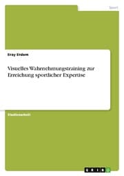 Cover von Visuelles Wahrnehmungstraining zur Erreichung sportlicher Expertise