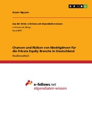 Cover von Chancen und Risiken von Niedrigzinsen für die Private Equity Branche in Deutschland