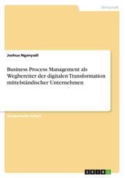 Cover von Business Process Management als Wegbereiter der digitalen Transformation mittelständischer Unternehmen