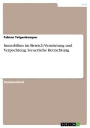 Cover von Immobilien im Bereich Vermietung und Verpachtung. Steuerliche Betrachtung