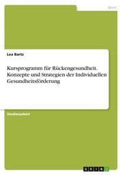 Cover von Kursprogramm für Rückengesundheit. Konzepte und Strategien der Individuellen Gesundheitsförderung
