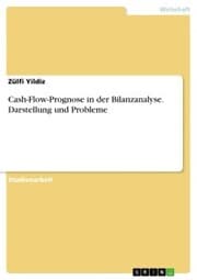 Cover von Cash-Flow-Prognose in der Bilanzanalyse. Darstellung und Probleme