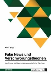 Cover von Fake News und Verschwörungstheorien. Identifizierung und Abgrenzung zu wissenschaftlichen Wahrheiten