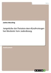 Cover von Ansprüche der Parteien eines Kaufvertrages bei Rücktritt bzw. Anfechtung