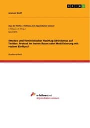 Cover von metoo und feministischer Hashtag-Aktivismus auf Twitter. Protest im leeren Raum oder Mobilisierung mit realem Einfluss?