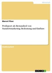 Cover von Profisport als Bestandteil von Standortmarketing. Bedeutung und Einfluss