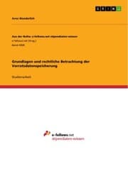 Cover von Grundlagen und rechtliche Betrachtung der Vorratsdatenspeicherung