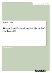 Cover von Tiergestützte Pädagogik auf dem Bauernhof. Die Farm-AG