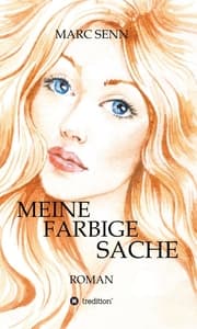 Cover von MEINE FARBIGE SACHE