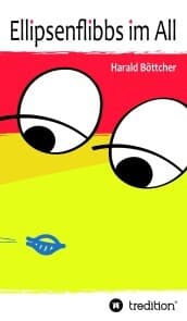 Cover von Ellipsenflibbs im All