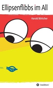 Cover von Ellipsenflibbs im All