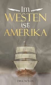 Cover von Im Westen ist Amerika