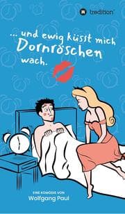 Cover von Und ewig küsst mich Dornröschen wach