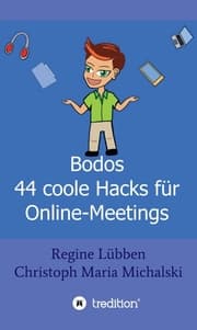 Cover von Bodos 44 Hacks für Online-Meetings
