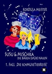 Cover von Susu & Mischka - Die Bären(spür)Nasen