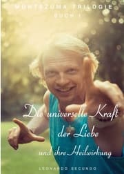 Cover von Die universelle Kraft der Liebe und ihre Heilwirkung